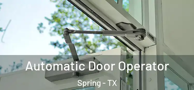 Automatic Door Operator Spring - TX