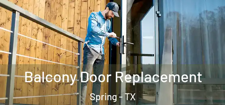  Balcony Door Replacement Spring - TX