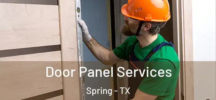 Door Panel Services Spring - TX