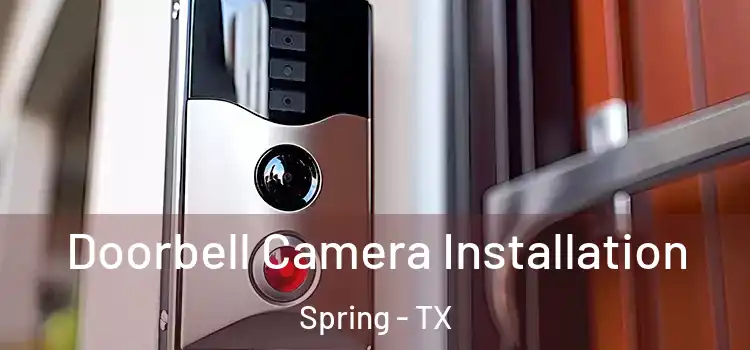 Doorbell Camera Installation Spring - TX