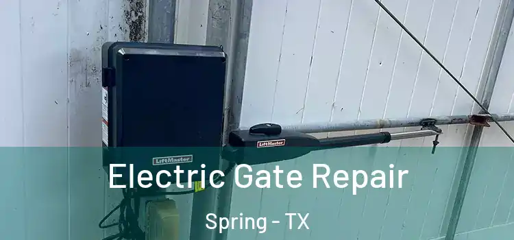 Electric Gate Repair Spring - TX