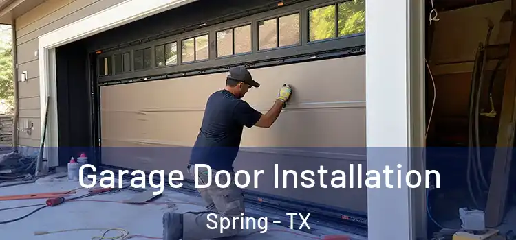  Garage Door Installation Spring - TX