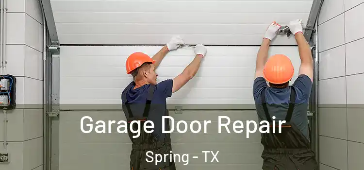  Garage Door Repair Spring - TX