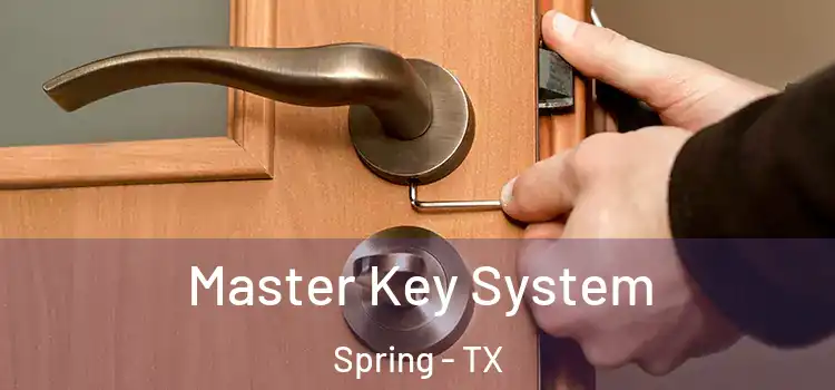 Master Key System Spring - TX